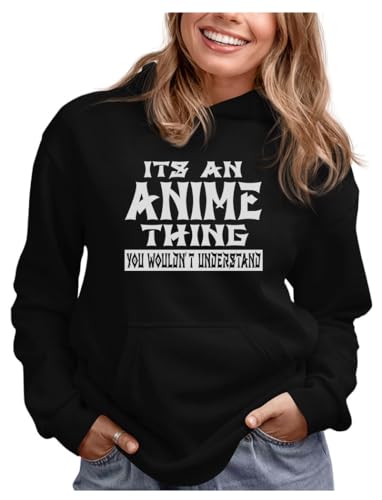 Tstars Anime Hoodie Women Teen Girls It's An Anime Thing Novelty Pullover Hoodies